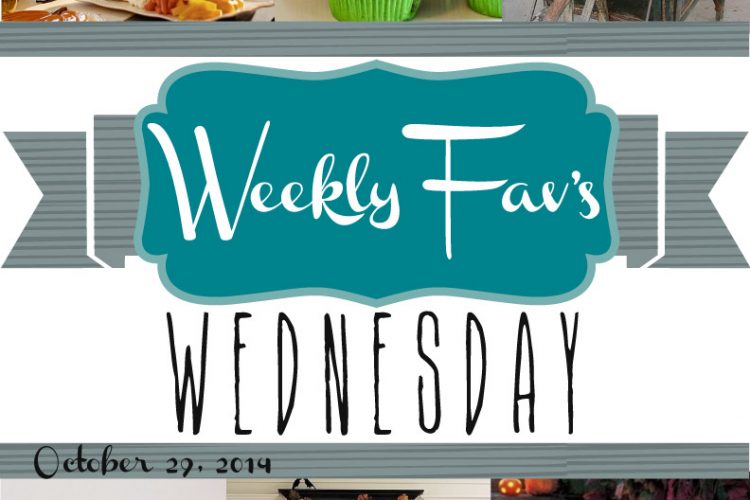 Weekly Fav’s Wednesday {10.29.14}