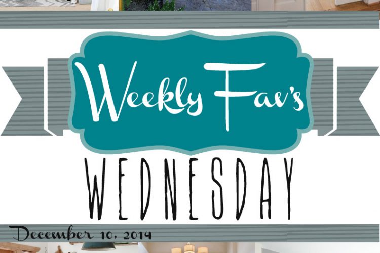 Weekly Fav’s Wednesday {12.10.14}