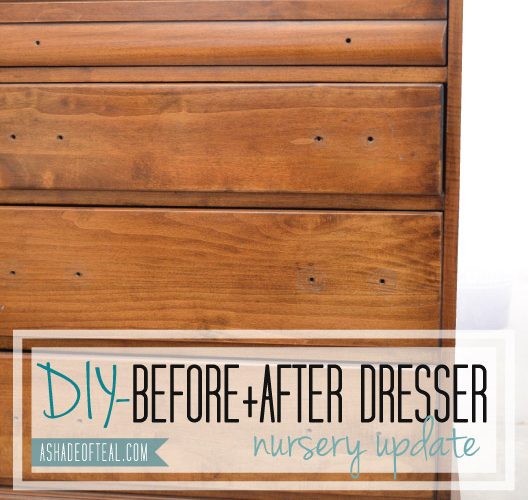 Nursery Update, Before+After Dresser