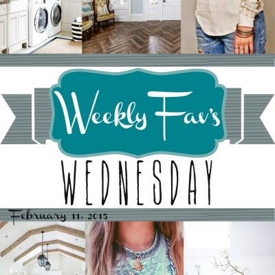Weekly Fav’s Wednesday {2.11.15}