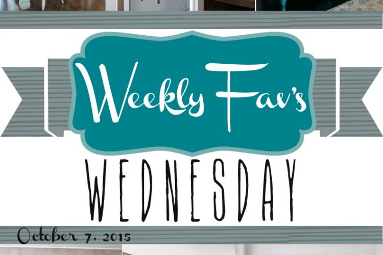 Weekly Fav’s Wednesday {10.7.15}