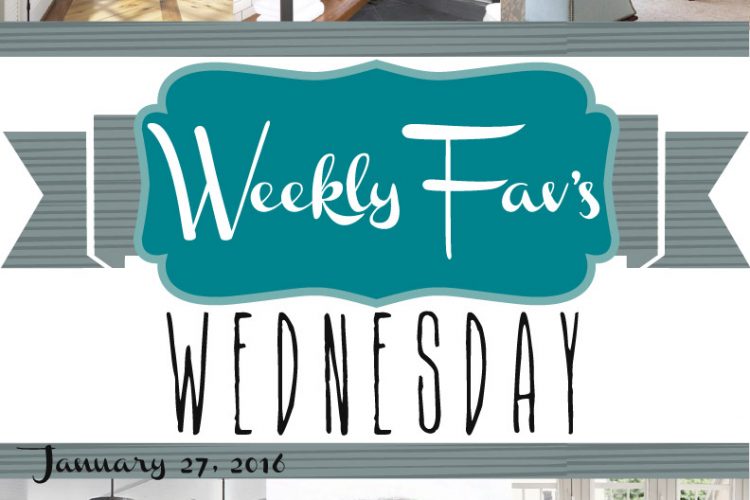 Weekly Fav’s Wednesday {1.27.16}