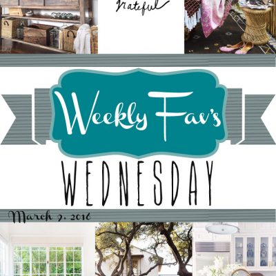 Weekly Fav’s Wednesday {3.9.16}