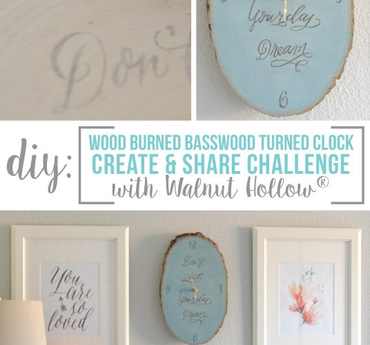 DIY Clock + Create & Share Challenge with Walnut Hollow®