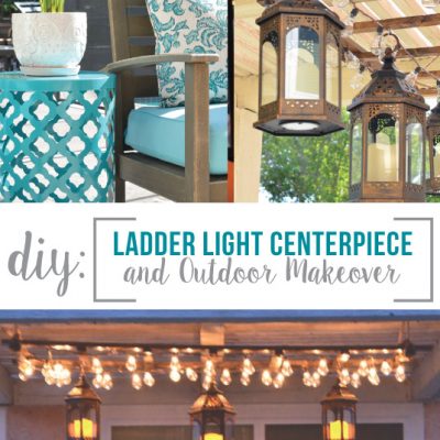 DIY // Ladder Light Centerpiece & Outdoor Makeover with Big Lots