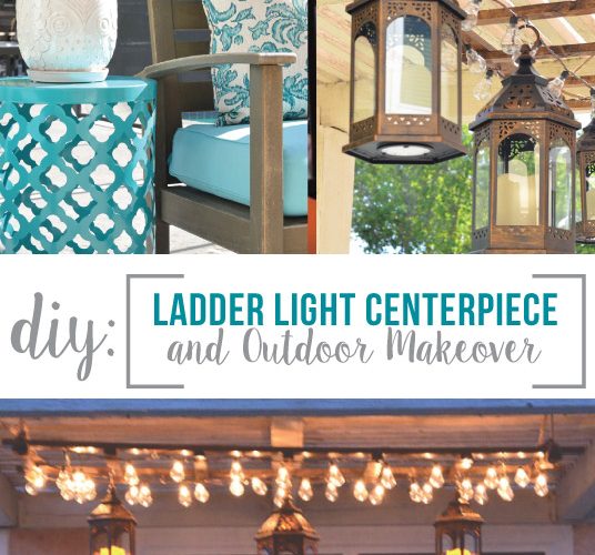 DIY // Ladder Light Centerpiece & Outdoor Makeover with Big Lots