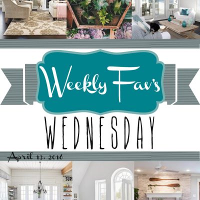 Weekly Fav’s Wednesday {4.13.16}