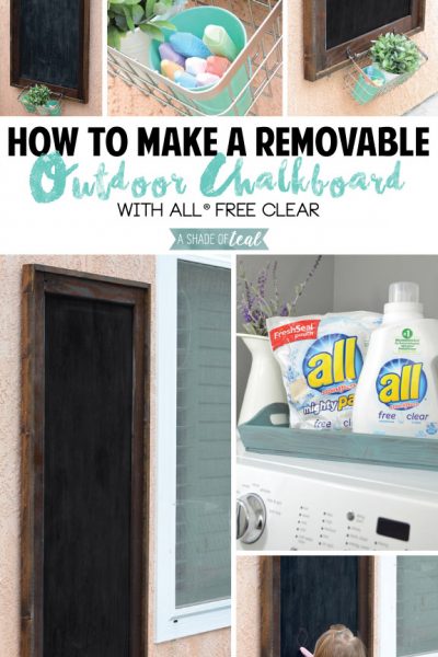 How to make a Removable Outdoor Chalkboard with all® Free Clear