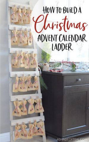 How To Build A Christmas Advent Calendar Ladder