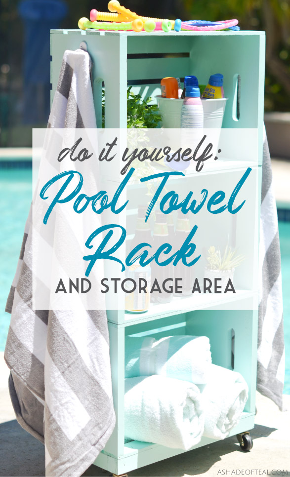 DIY: Pool Towel Rack and Storage Area