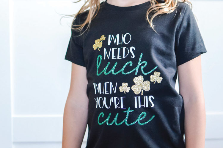 Cricut DIY: “Who Needs Luck” St Patrick’s Day Shirt