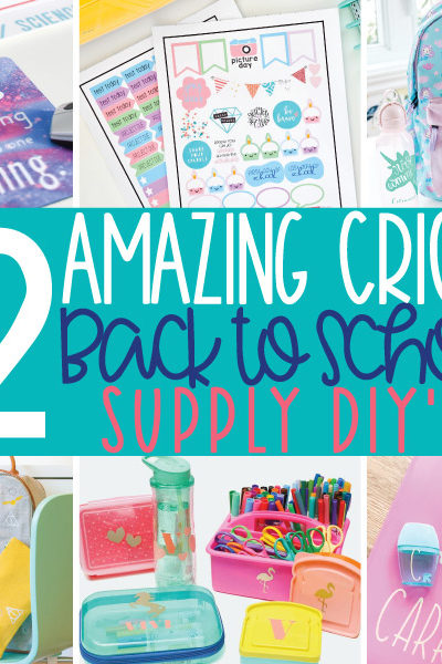 12 Amazing Cricut Back to School Supply DIY’s!